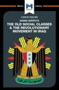 An Analysis of Hanna Batatu's The Old Social Classes and the Revolutionary Movements of Iraq