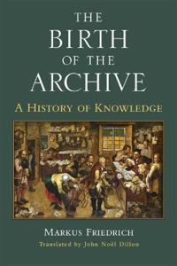 The Birth of the Archive
