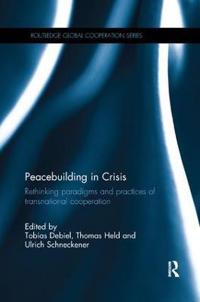 Peacebuilding in Crisis