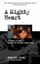 A Mighty Heart - The Daniel Pearl Story