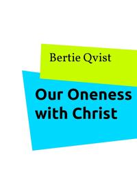 Our Oneness with Christ: The Hope of Glory