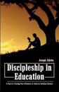 Discipleship in Education