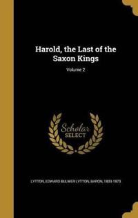HAROLD THE LAST OF THE SAXON K