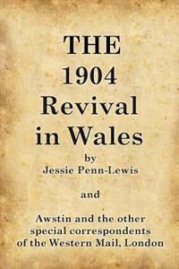 The 1904 Revival in Wales