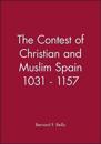 The Contest of Christian and Muslim Spain 1031 - 1157