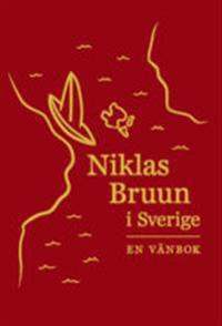Niklas Bruun i Sverige. En vänbok