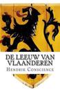 de Leeuw Van Vlaanderen: de Slag Der Gulden Sporen