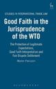 Good Faith in the Jurisprudence of the WTO