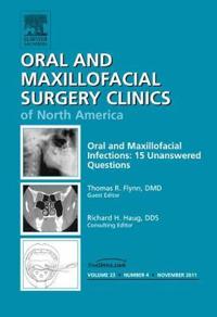 Oral and Maxillofacial Infections: 15 Unanswered Questions