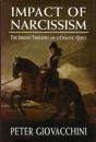 The Impact of Narcissism
