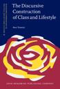 Discursive Construction of Class and Lifestyle