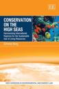 Conservation on the High Seas
