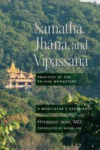 Samatha, Jhana, and Vipassana