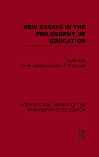 New Essays in the Philosophy of Education