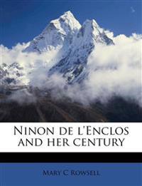 Ninon de l'Enclos and her century