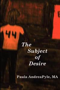 The Subject of Desire