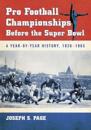 Pro Football Championships Before the Super Bowl