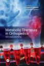 Metabolic Therapies in Orthopedics, Second Edition