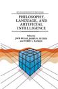 Philosophy, Language, and Artificial Intelligence