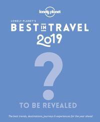 The Lonely Planet's Best in Travel 2019