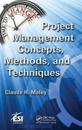 Project Management Concepts, Methods, and Techniques
