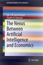 The Nexus between Artificial Intelligence and Economics