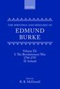 The Writings and Speeches of Edmund Burke: Volume IX: Part I. The Revolutionary War, 1794-1797; Part II. Ireland