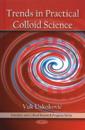 Trends in Practical Colloid Science
