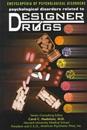 Psychological Disorders Related to Designer Drugs