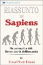 Riassunto di Sapiens: Da animali a dèi: Breve storia dell''umanità