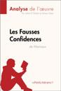 Les Fausses Confidences de Marivaux (Analyse de l''oeuvre)
