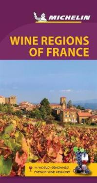 Michelin Green Guide Wine Regions of France