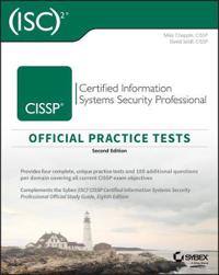 ISC 2 CISSP Certified Information Systems Security Professional Official Practice Tests