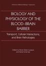 Biology and Physiology of the Blood-Brain Barrier