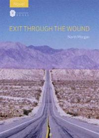 Exit Through the Wound
