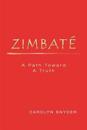 Zimbate, A Path Towards A Truth