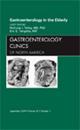 Gastroenterology in the Elderly, An Issue of Gastroenterology Clinics