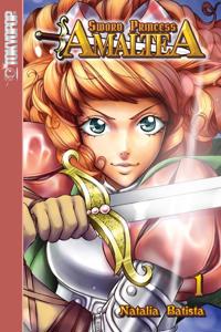 Sword Princess Amaltea Volume 1 manga (English)