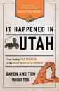 It Happened in Utah