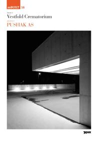 Project: Vestfold Crematorium, architect: Pushak AS