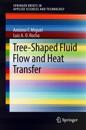 Tree-Shaped Fluid Flow and Heat Transfer