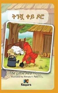 T'Nishwa Kh'ey Doro - The Little Red Hen - Amharic Children's Book