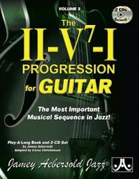 Jamey Aebersold Jazz -- The II-V7-I Progression for Guitar, Vol 3: The Most Important Musical Sequence in Jazz!, Book & 2 CDs