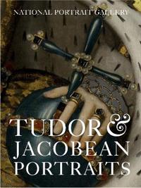 Tudor & Jacobean Portraits