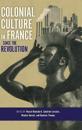 Colonial Culture in France since the Revolution
