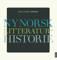 Nynorsk litteraturhistorie - Jan Inge Sørbø | Inprintwriters.org