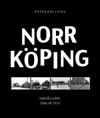 Norrköping härDÅochNU 1846 - 1910