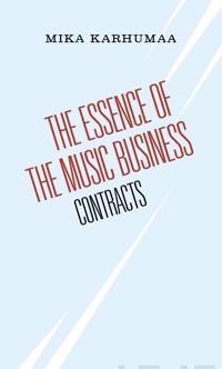The Essence of the Music Business