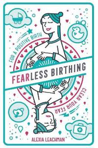 Fearless Birthing