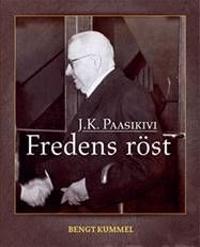 J.K.Paasikivi - Fredens röst
